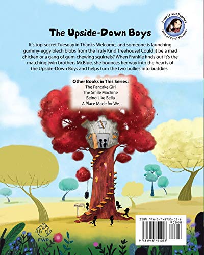 The Upside-Down Boys: A children's book about how bad feelings can be contagious and how kindness can turn bullies into buddies. (Frankie and Peaches: Tales of Total Kindness Book 2) - Image 2