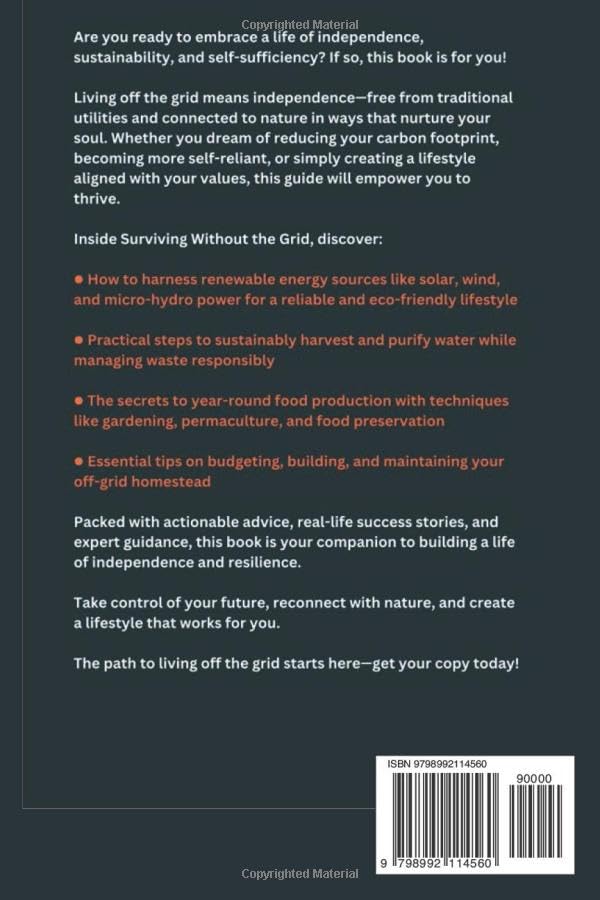 Surviving Without The Grid: MASTERING Off-Grid Living, Self Sufficiency, and Renewable Energy - Image 2