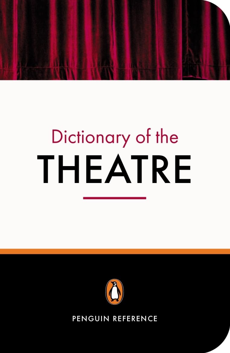 Penguin Dictionary of the Theatre New Edition