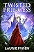 Twisted Princess