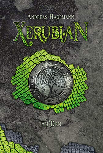 Xerubian - Eh'Den: Band 3 der High Fantasy Reihe mit Humor