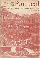 History of Portugal, Vol. 2: From Empire to Corporate State -- Second Edition 0231041624 Book Cover