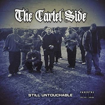 Still Untouchable [Explicit]