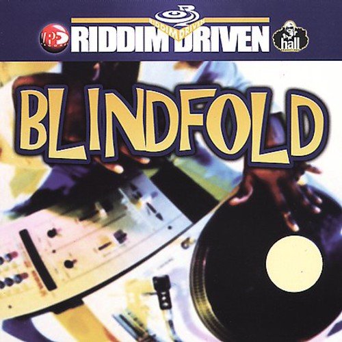 Riddim Driven Blind Fold