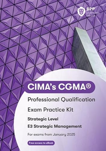 BPP Learning Media CIMA E3 Strategic Management Exam Practice Kit.