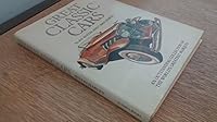 Great Classic Cars: An Outstanding Collection of the World's Greatest Marques 0706425626 Book Cover