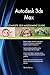 Produktbild Autodesk 3ds Max All-Inclusive Self-Assessment - More than 620 Success Criteria, Instant Visual Insights, Comprehensive Spreadsheet Dashboard, Auto-Prioritized for Quick Results