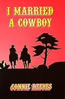 I Married a Cowboy 1571680489 Book Cover