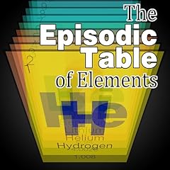 The Episodic Table of Elements cover art