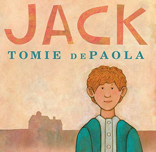 Jack By Tomie Depaola 0399161546 9780399161544