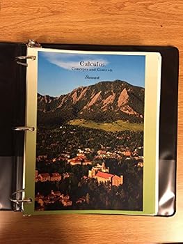 Loose Leaf Calculus Concepts and Contexts 4th ed Loose-Leaf Custom Edition for University of Colorado-Boulder without Access Code Book
