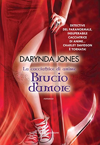 Brucio d'amore (Leggereditore Narrativa) Brucio d'amore (Leggereditore Narrativa)