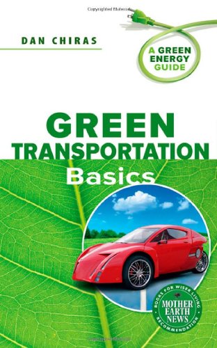 Green Transportation Basics: A Green Energy Guide (Green Energy Guides)