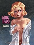 The Big Tease: A Naughty and Nice Collection