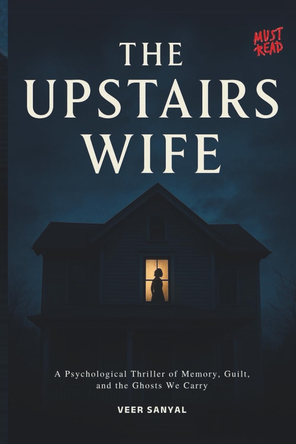 The Upstairs Wife: A Psychological Thriller Novel