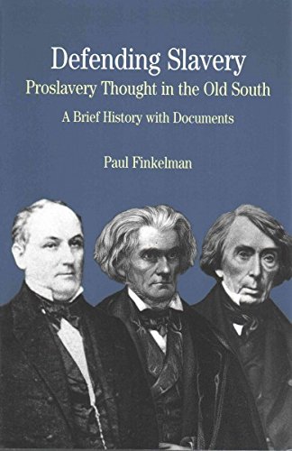Amazon.com: Defending Slavery: Proslavery Thought in the Old South &amp; Confessions of Nat Turner ...