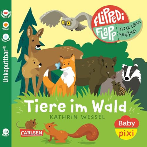 Baby Pixi (unkaputtbar) 178: Flippediflapp: Tiere im Wald: Mit extragroßen Klappen | Unzerstörbares Babybuch ab 1 Jahr mit Klappen und Gucklöchern (178)