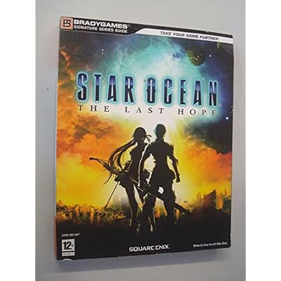 Star Ocean: The Last Hope Signature Series Guide