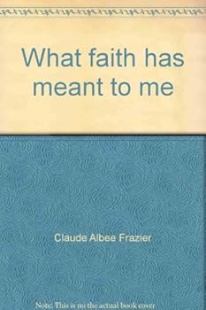 Paperback What faith has meant to me Book