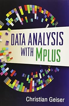 Paperback Data Analysis with Mplus (Methodology in the Social Sciences Series) Book
