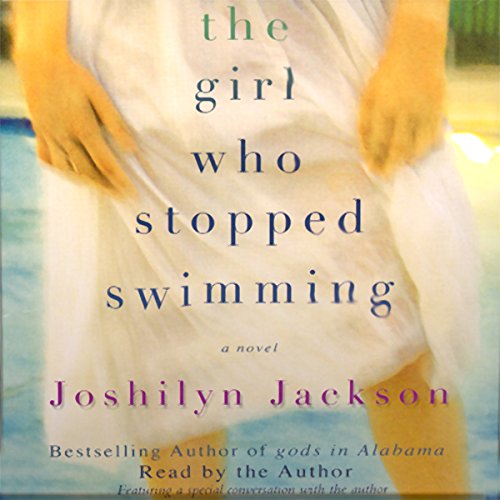 The Girl Who Stopped Swimming (Audible Audio Edition) Joshilyn Jackson, Joshilyn