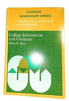 Paperback College information and guidance (Guidance monograph series. Series 4: Career information and development) Book