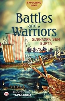 Exploring India: Battles and Warriors