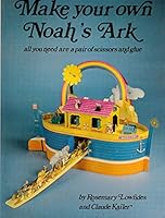 Make your own Noah's Ark 0207145598 Book Cover