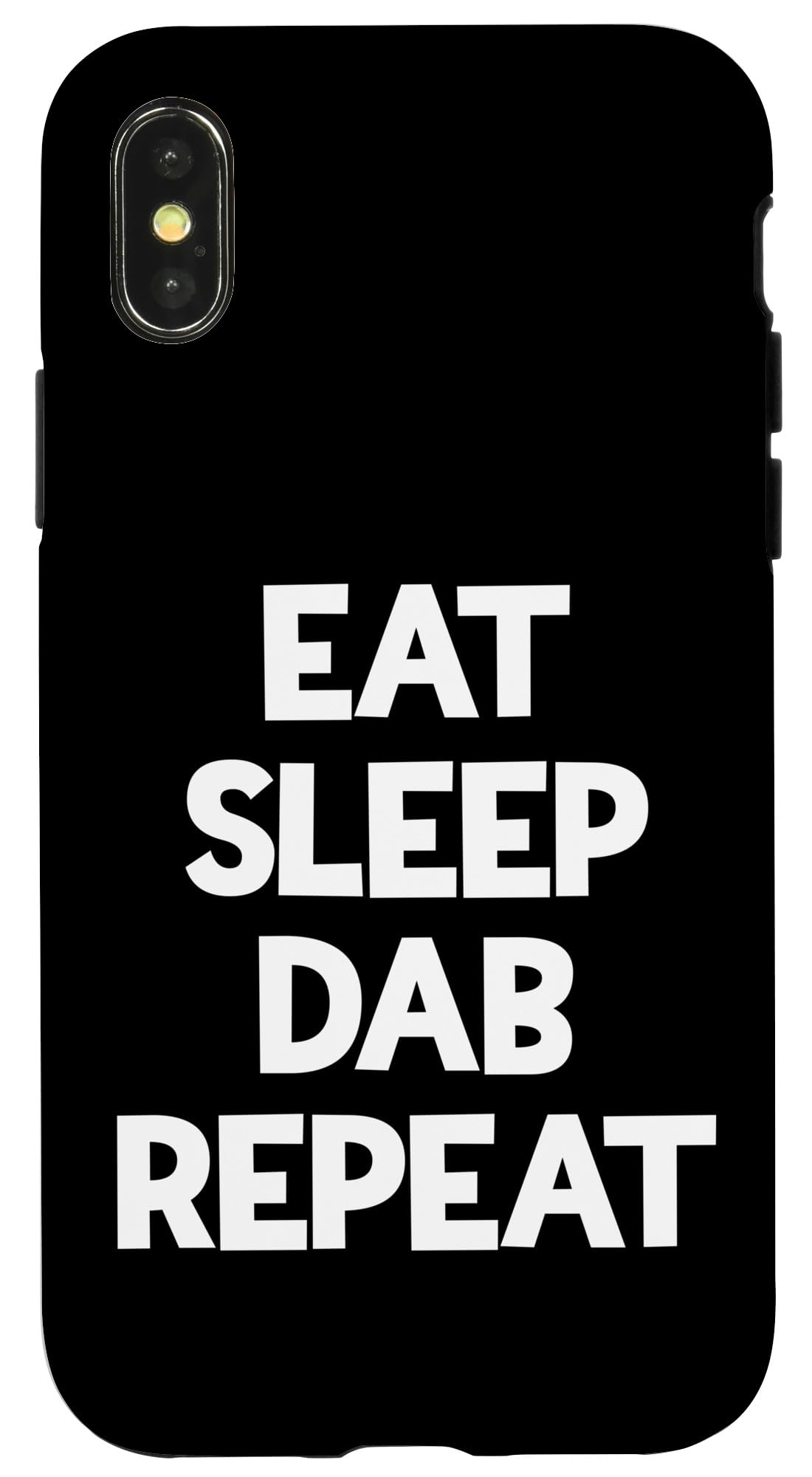 iPhone X/XS Eat Sleep Dab Repeat Dab Pose Case