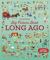 Big picture book of long ago 1409598721 Book Cover
