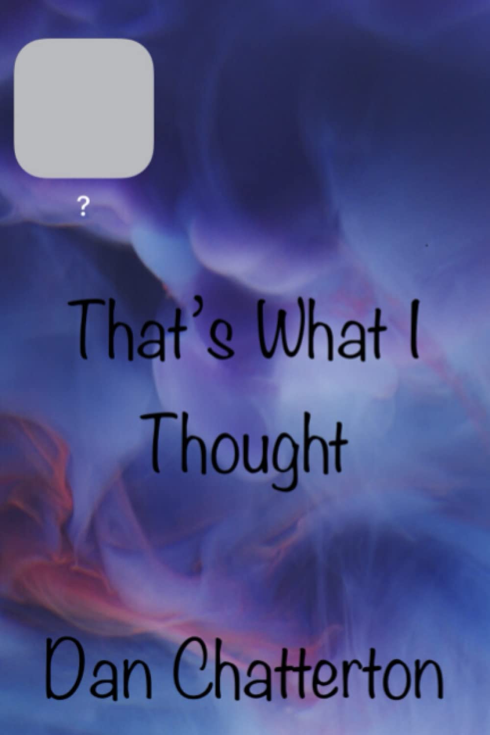 That’s What I Thought