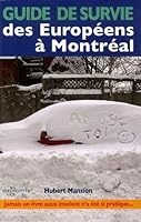 Guide De Survie Des Européens À Montréal 2923175034 Book Cover