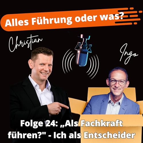 &bdquo;Als Fachkraft f&uuml;hren?" - Ich als Entscheider