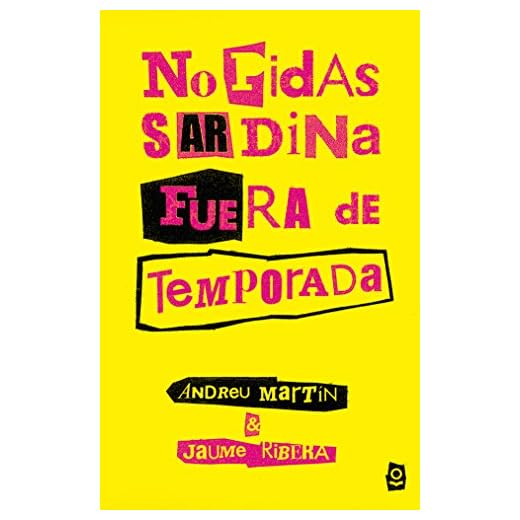 No pidas sardina fuera de temporada (SERIE ROJA (+14))