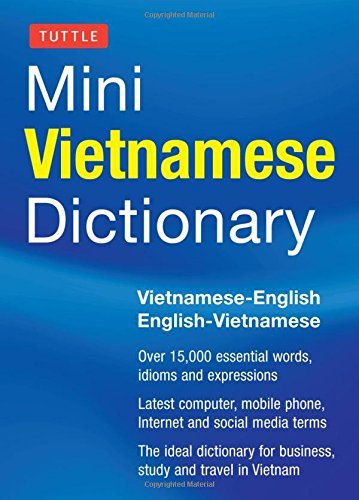 Tuttle Mini Vietnamese Dictionary: Vietnamese-English/English-Vietnamese Dictionary (Tuttle Mini Dictionary)      Kindle Edition