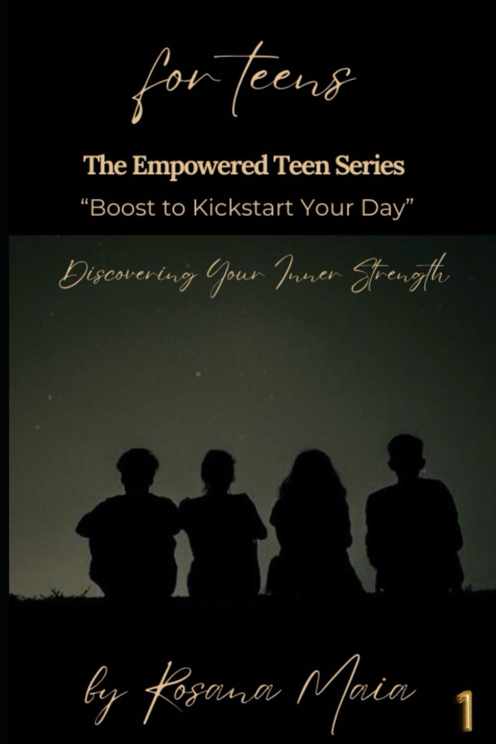 The Empowered Teen Series: Discovering Your Inner Strength