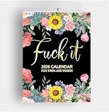 2026 Fu-ck It Wall Calendar for Tired-Ass Woman, Home Office Hanging Calendar 2026, Match Your Witty Personality,Swear Word Monthly Calendar, Funny Festival Party Gift for Women