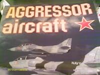 Aggressor Aircraft 0850459869 Book Cover