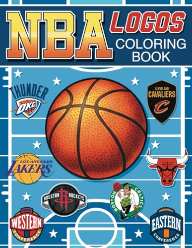 NBA Logos Coloring Book: Fun and Bold Coloring Pages of All 30 NBA Team Logos A Perfect Gift for Kids, Teens, and Basketball Fans! (American Sports Series)