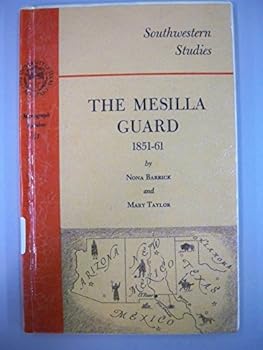 Paperback The Mesilla Guard, 1851-61 Book