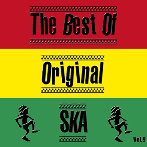 Play The Best Of Original Ska, Vol. 9 by VARIOUS ARTISTS on Amazon Music