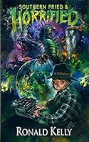 Southern Fried & Horrified 1639510885 Book Cover