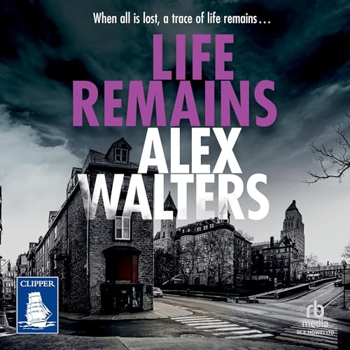 Alex Walters - Life Remains episode artwork