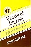 Feasts of Jehovah (John Ritchie Memorial Library)