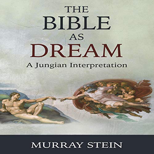 The Bible as Dream: A Jungian Interpretation by Murray Stein episode artwork