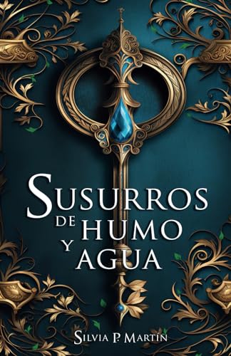 Susurros de humo y agua (Trilogía de Elania)
