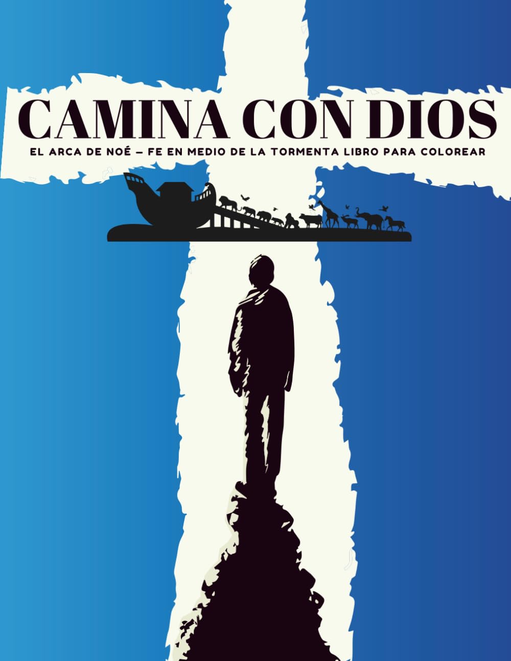 Camina con Dios: El Arca de Noé — Fe en Medio de la Tormenta Libro para Colorear