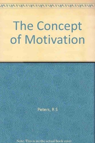 The concept of motivation (Studies in philosoph... B0007IL4H8 Book Cover
