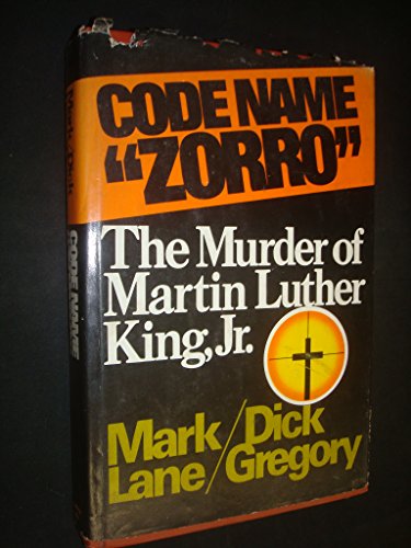 Code Name "Zorro": The Murder of Martin Luther ... 0131396005 Book Cover