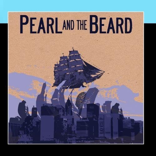 Black Vessel EP by Pearl and the Beard (2011-10-14) [Audio CD]